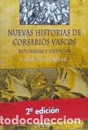 Livros: NUEVAS HISTORIAS DE CORSARIOS VASCOS - AZPIAZU, JOSE ANTONIO