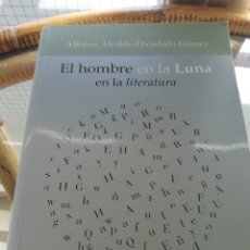 Libros: EL HOMBRE EN LA LUNA EN LA LITERATURA. Lote 219236341