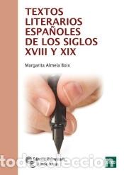 Livros: Textos literarios espa&ntilde;oles de los siglos XVIII y XIX - Margarita Almela Boix