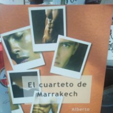Libros: EL CUARTETO DE MARRAKECH-ALBERTO CIAURRIZ-EDITA ODISEA 2005,. Lote 241188785