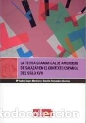Libri: La teor&iacute;a gramatical de Ambrosio de Salazar en el contexto espa&ntilde;ol del siglo XVII - Hern&aacute;ndez