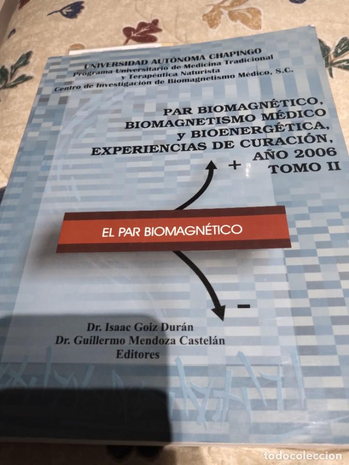 Libros: Libro del Biopar magn&eacute;tico Isaac Goiz - Foto 1