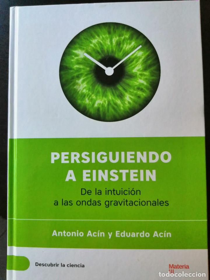 Libros: PERSIGUIENDO A EINSTEIN. De la intuici&oacute;n a las ondas gravitacionales. - Foto 1