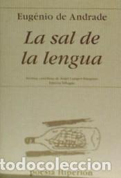 Libros: La sal de la lengua - Eug&eacute;nio de Andrade - Foto 1