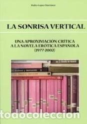 Libros: SONRISA VERTICAL, LA - LOPEZ MARTINEZ, PEDRO - Foto 1