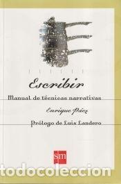 Libri: Escribir. Manual de t&eacute;cnicas narrativas - P&aacute;ez, Enrique