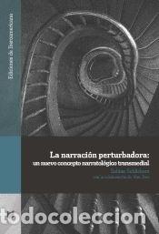 books: La narraci&oacute;n perturbadora: Un nuevo concepto narratol&oacute;gico transmedial - Schlickers, Sabine; Toro,