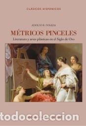 Livres: Metricos pinceles - Rodr&iacute;guez Posada, Adolfo