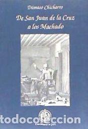 Livres: De San Juan de la Cruz a los Machado: Ja&eacute;n en la literatura espa&ntilde;ola - Chicharro Chamorro, D&aacute;maso
