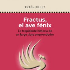 Libros: FRACTUS, EL AVE FÉNIX - BONET, RUBÉN. Lote 363466375