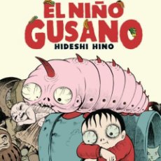 Libros: EL NIÑO GUSANO ( 6 EDICION ) - HIDESHI HINO. Lote 363466460
