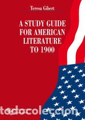 Livres: A study guide for American Literature to 1900 - Gibert, Teresa