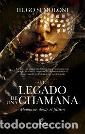 Livres: El legado de una chamana - SEMOLONI, HUGO