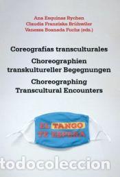 Libri: Coreograf&iacute;as transculturales - AA.VV