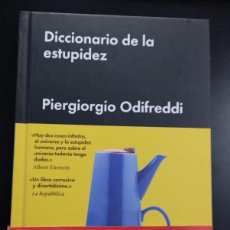 Libros: DICCIONARIO DE LA ESTUPIDEZ (P. ODIFREDI, MALPASO). Lote 401744159