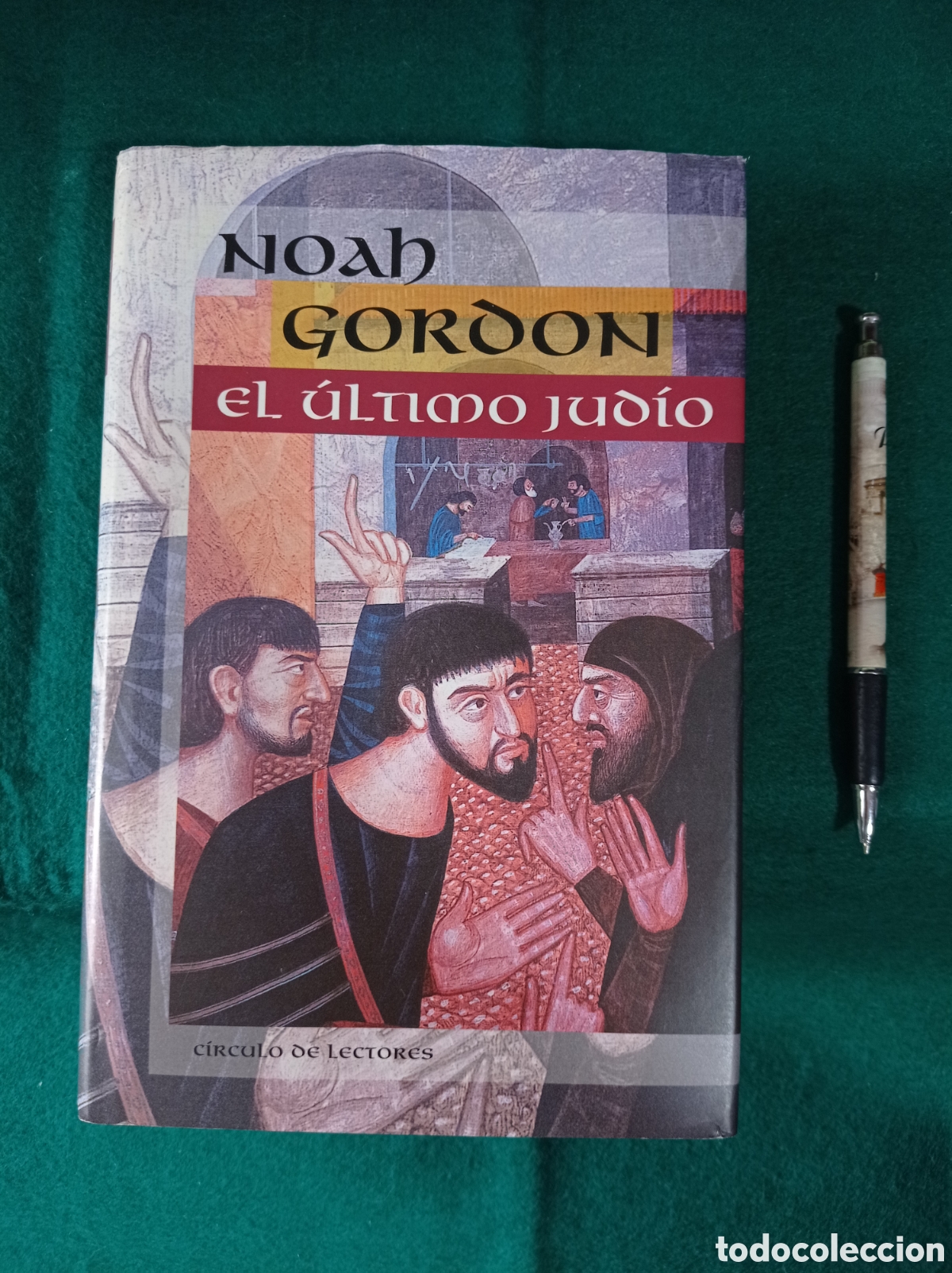 Libros: EL ULTIMO JUDIO , NOSH GORDON . CIRCULO DE LECTORES - Foto 1