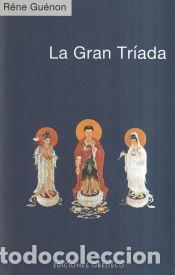 Libros: La gran tr&iacute;ada - Gu&eacute;non, Ren&eacute; - Foto 1