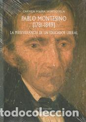 Libros: Pablo Montesino (1781-1849) - Massa Hortig&uuml;ela, Carmen