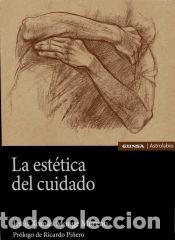 Libros: La est&eacute;tica del cuidado - Monge Moreno, Jes&uacute;s Tom&aacute;s