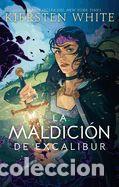 Libros: La maldici&oacute;n de Excalibur - WHITE, KIERSTEN - Foto 1