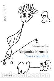 Libros: Prosa completa - Pizarnik, Alejandra - Foto 1
