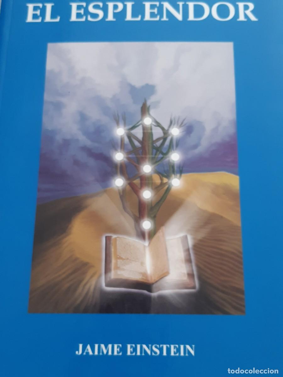 Libros: El esplendor Jaime Einstein autoayuda espiritualidad - Foto 1