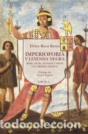 books: Imperiofobia y leyenda negra - Roca Barea, Elvira