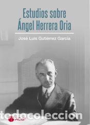 Livres: Estudios sobre &Aacute;ngel Herrera Oria. 2&ordf; edici&oacute;n - Guti&eacute;rrez Garc&iacute;a, Jos&eacute; Luis