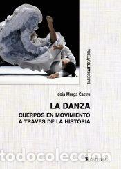 Libros: La danza - Murga Castro, Idoia - Foto 1