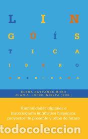 Livres: Humanidades digitales e historiograf&iacute;a ling&uuml;&iacute;stica hisp&aacute;nica