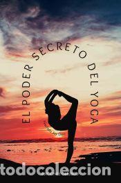 Libros: El poder secreto del yoga - Joy Devi, Nischala - Foto 1