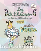 Libros: Ley de Educaci&oacute;n versi&oacute;n Martina - Valera, Vicente - Foto 1