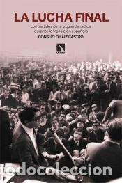 Libros: La lucha final - Laiz Castro, Consuelo - Foto 1