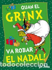 Libros: Quan el Grinx va robar el Nadal! (Dr. Seuss) - Dr. Seuss