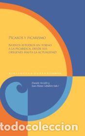 books: P&iacute;caros y picarismo: nuevos estudios en torno a la picaresca, desde sus or&iacute;genes hasta la