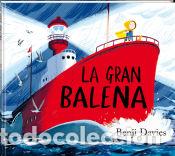 Libros: La gran balena - Davies, Benji - Foto 1