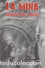 Libros: La Mina - L&oacute;pez Salinas, Armando - Foto 1