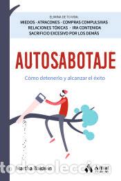 Libros: Autosabotaje - Baldwin, Martha - Foto 1