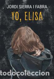 books: Yo, Elisa - Sierra i Fabra, Jordi