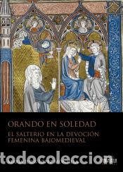 Livros: Orando en soledad - L&oacute;pez Montilla, Mar&iacute;a Jes&uacute;s