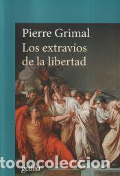 Libros: Extravios De La Libertad - GRIMAL, PIERRE - Foto 1