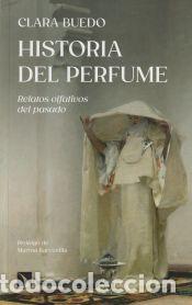 Libros: Historia del perfume - Buedo, Clara - Foto 1
