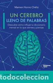 books: Un cerebro lleno de palabras? - Horno Ch&eacute;liz, Mamen