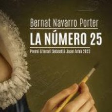 Libros: LA NÚMERO 25 - NAVARRO PORTER, BERNAT
