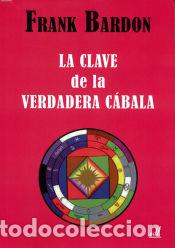 B&uuml;cher: LA CLAVE DE LA VERDADERA C&Aacute;BALA - Bardon, Franz