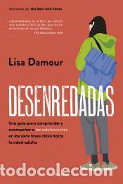 Libri: Desenredadas - Damour, Lisa