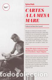 Libros: Cartes a la meva mare - Plath, Sylvia - Foto 1