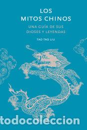 Libros: Los mitos chinos - Tau Liu, Tao