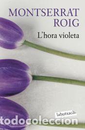 Libros: Lhora violeta - Roig, Montserrat - Foto 1
