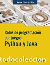 Libros: Retos de programaci&oacute;n con juegos. Python y Java - Nadal, Mariona - Foto 1